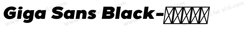 Giga Sans Black字体转换